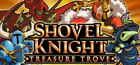 铲子骑士: 无尽宝藏 Shovel Knight: Treasure Trove-蓝豆人-PC单机Steam游戏下载平台