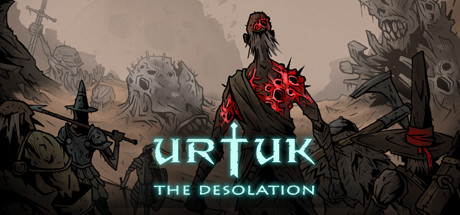 乌尔图克：荒凉/Urtuk: The Desolation（v1.0.0.91正式版）-蓝豆人-PC单机Steam游戏下载平台