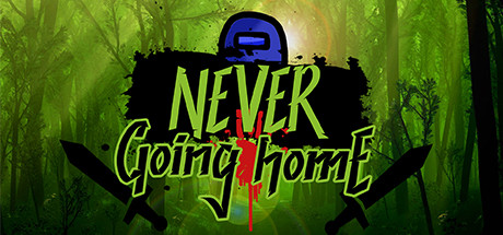 《永不回家 Never Going Home》2020年12月11日-蓝豆人-PC单机Steam游戏下载平台