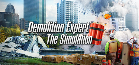 《爆破专家模拟 Demolition Expert – The Simulation》-蓝豆人-PC单机Steam游戏下载平台
