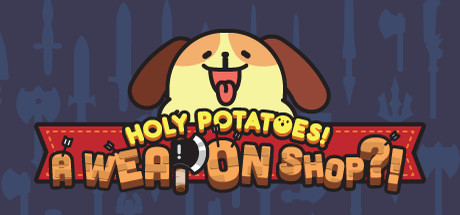 神圣土豆的武器店 Holy Potatoes! A Weapon Shop?!-蓝豆人-PC单机Steam游戏下载平台