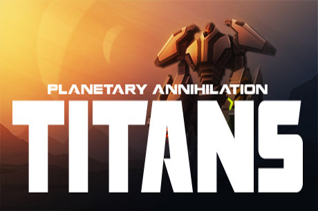 横扫千星泰坦/行星的毁灭：泰坦（Build116242版）/Planetary Annihilation:TITANS-蓝豆人-PC单机Steam游戏下载平台