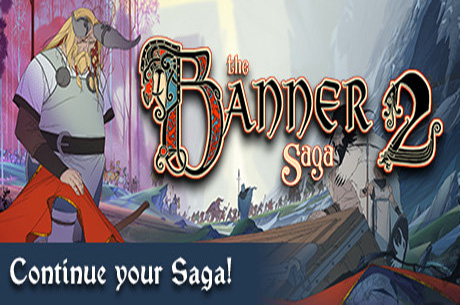 旗帜的传说2/The Banner Saga 2-蓝豆人-PC单机Steam游戏下载平台