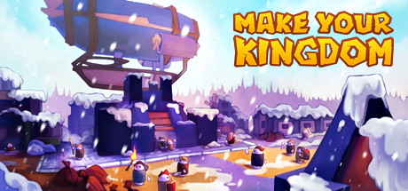 建立自己的王国/Make Your Kingdom-蓝豆人-PC单机Steam游戏下载平台