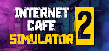 网吧模拟器2/Internet Cafe Simulator 2-蓝豆人-PC单机Steam游戏下载平台