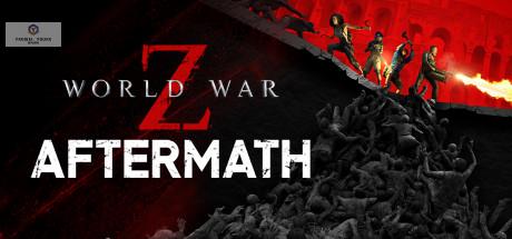 僵尸世界大战：劫后余生/World War Z: Aftermath-蓝豆人-PC单机Steam游戏下载平台