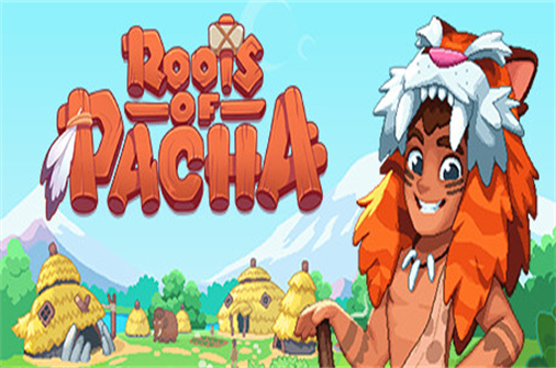 帕夏时代/Roots of Pacha（v1.0.1版）-蓝豆人-PC单机Steam游戏下载平台