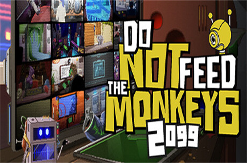 不要喂食猴子2099/Do Not Feed the Monkeys 2099（v0.18.21版）-蓝豆人-PC单机Steam游戏下载平台
